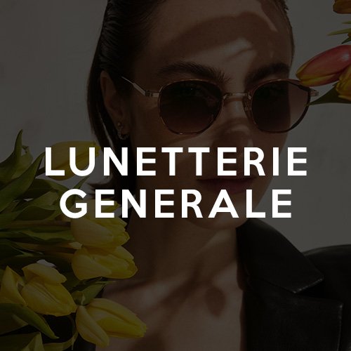Lunetterie-Generale